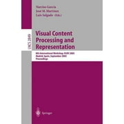 Visual Content Processing and Representation, Narciso Garcia, Spain) Vlbv 200 (2003 Madrid, et al. Paperback