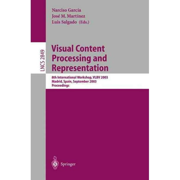 Traitement et Représentation du Contenu Visuel, Narciso Garcia, Espagne) Vlbv 200 (2003 Madrid, et al. Broché
