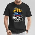 thumbnail image 2 of Hasta El Final Venezuela Flag Bandera De Venezuela 2024 T-Shirt – Patriotic Venezuela National Pride Tee, 2024 Election Support Graphic Shirt, Latin American Heritage Apparel for Men and Women, 2 of 3