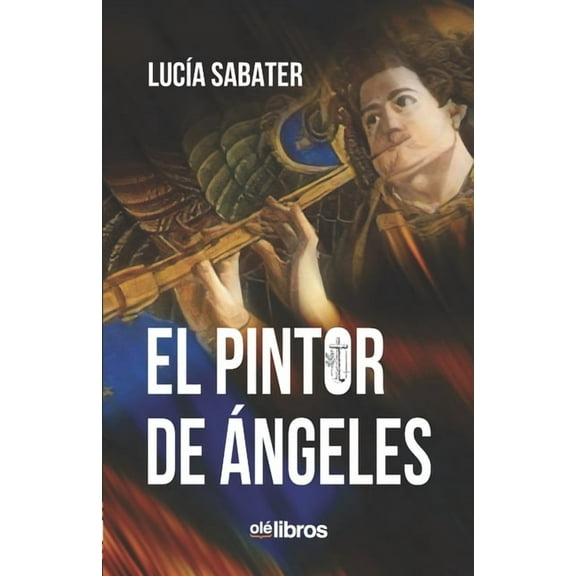 El pintor de ángeles (Paperback)