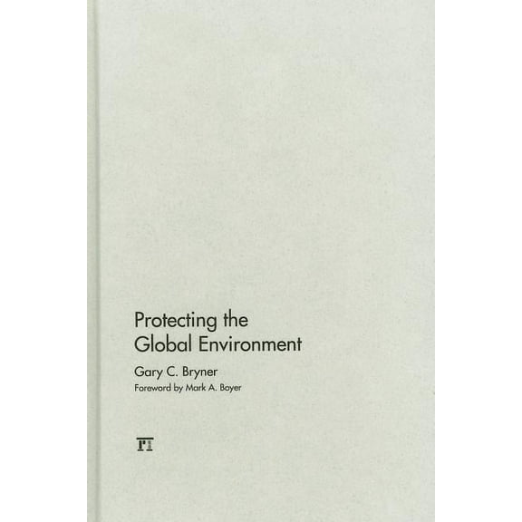 International Studies Intensives Protecting the Global Environment, (Hardcover)
