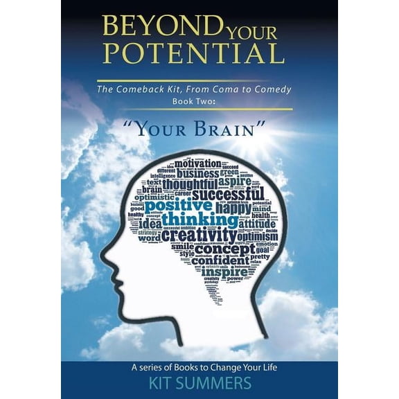 Your Brain: Beyond Your Potential, (Hardcover)