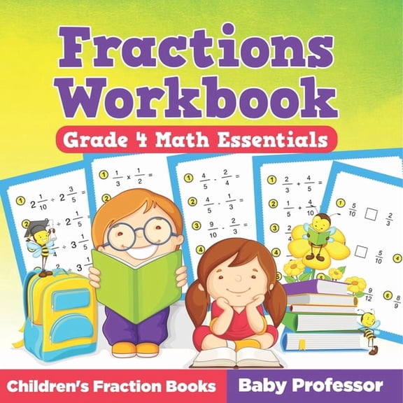 Fractions Workbook Grade 4 Math Essentials: Children's Fraction Books, (Paperback)