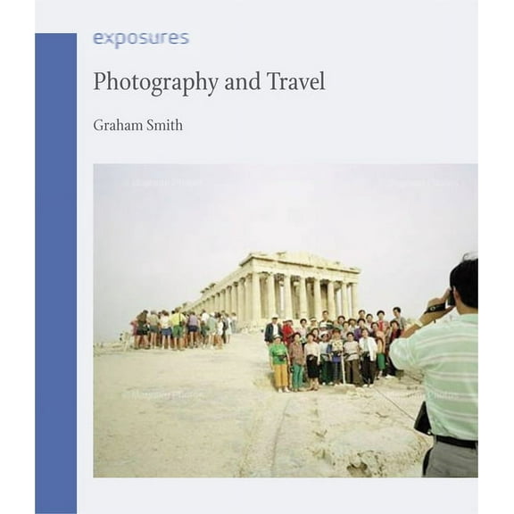 Exposures: Photography and Travel (Paperback)