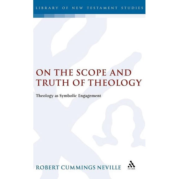 On the Scope and Truth of Theology, (Hardcover)