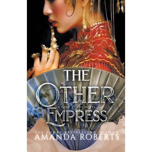 A Qing Court Novel The Other Empress, Book 1, (Paperback)