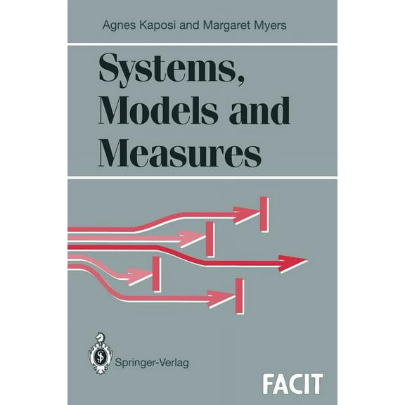 Formal Approaches to Computing and Infor Systems, Models and Measures, (Paperback)