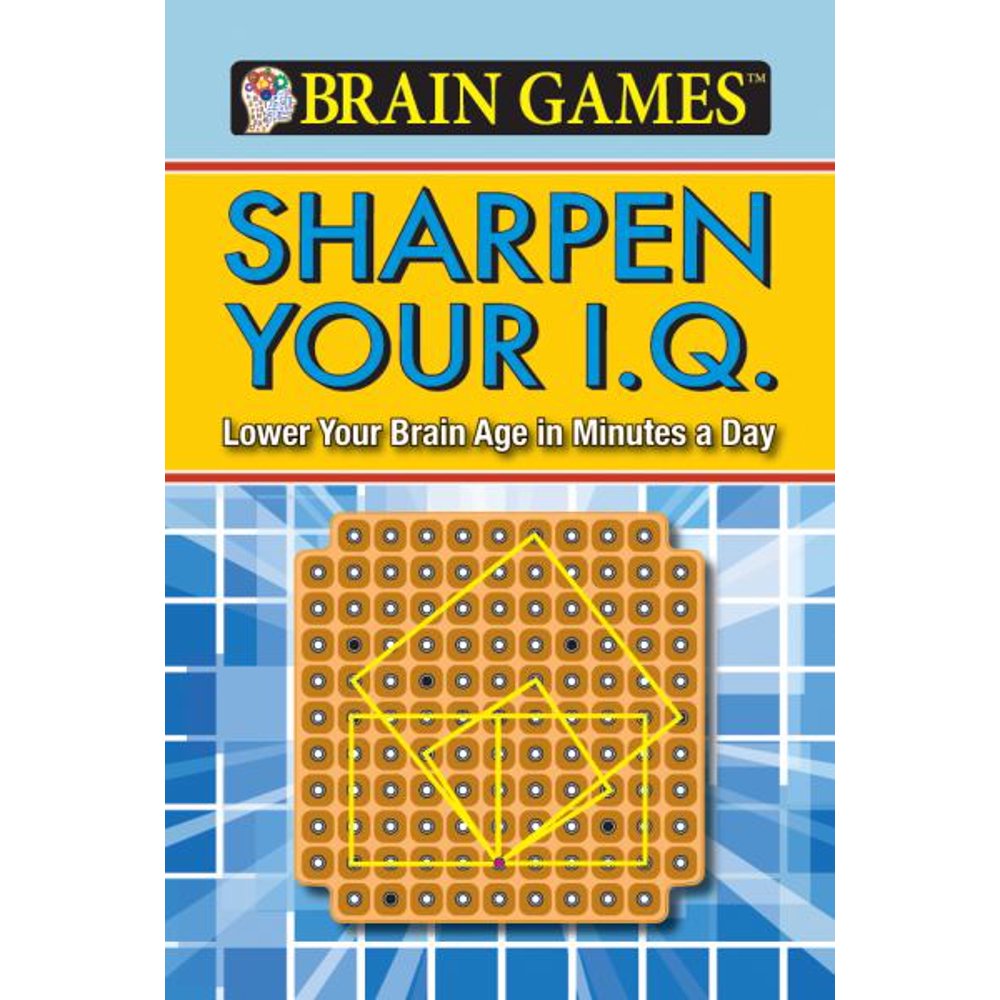 Brain Games Sharpen Your IQ (Hardcover)
