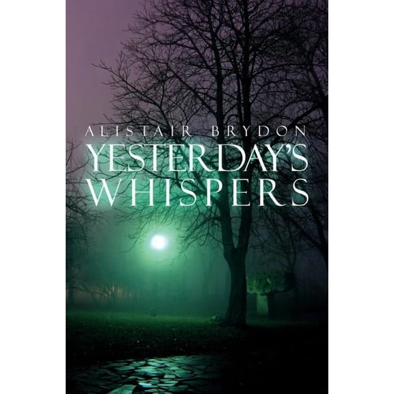 Yesterday's Whispers, (Paperback)