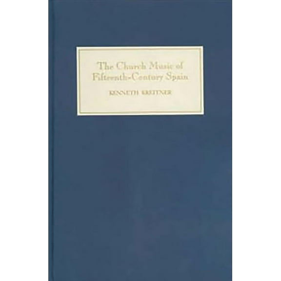 Studies in Medieval and Renaissance Musi The Church Music of Fifteenth-Century Spain, Book 2, (Hardcover)