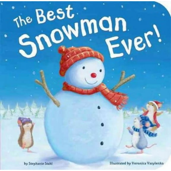 The Best Snowman Ever (Board book)