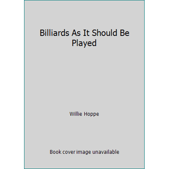 Pre-Owned Billiards As It Should Be Played (Unknown) 0809288370 9780809288373
