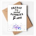 thumbnail image 1 of Anglais Word Design Friday My Second Favorite Welcome Back Cartes de Vœux Enveloppes Vierges, 1 of 3