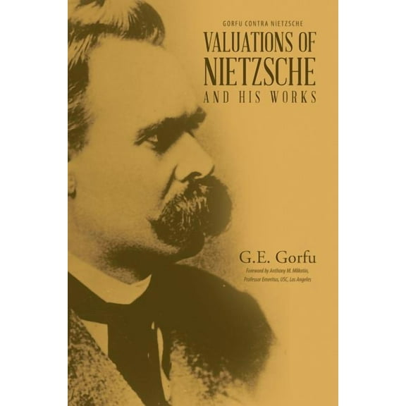 Valuations of Nietzsche and His Works, (Paperback)