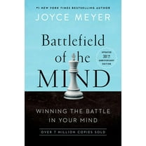 Battlefield of the Mind (30th Anniversary Edition): Winning the Battle in Your Mind, (Paperback)