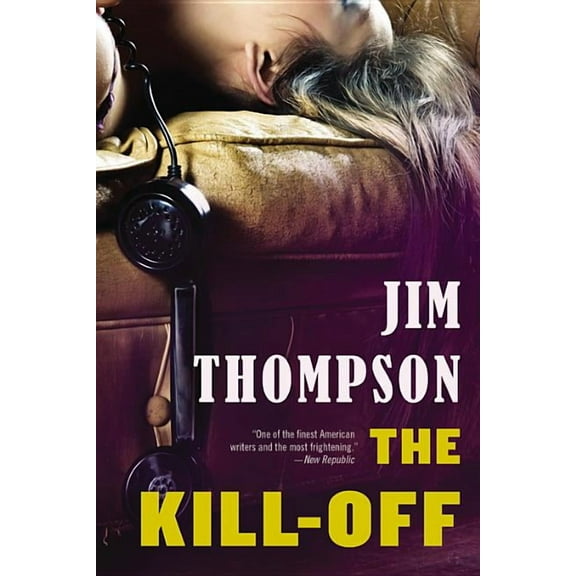 Mulholland Classic The Kill-Off, (Paperback)