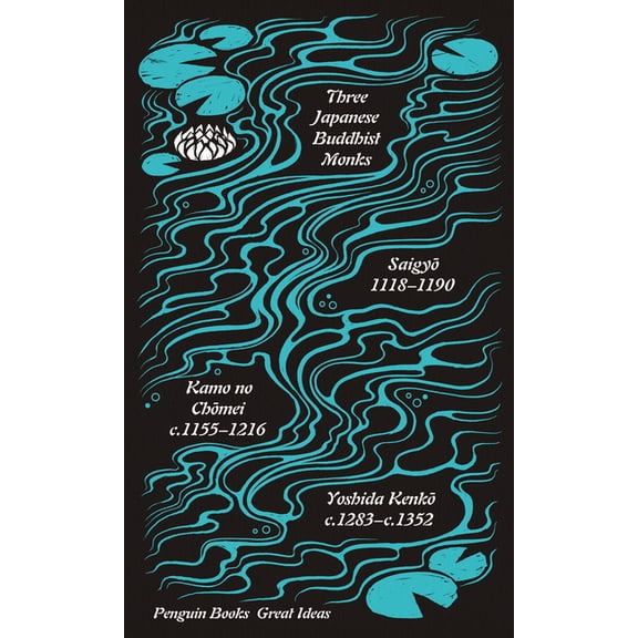 Penguin Great Ideas Three Japanese Buddhist Monks, (Paperback)