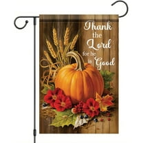 Thanksgiving Garden Flag Pumpkin Flag 12x18 Inch Double Sided Religious Fall Yard Banner Thank the Lord Christian Outdoor Autumn Harvest Decoration for Lawn Patio Faith Seasonal Display
