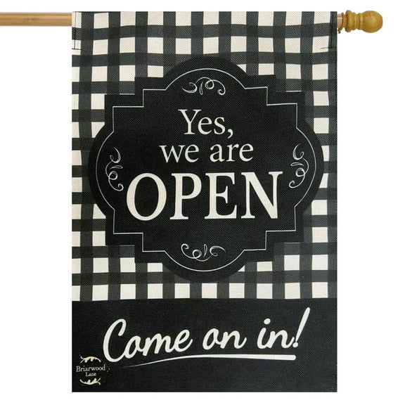 Briarwood Lane We Are Open Everyday Burlap House Flag