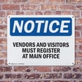 thumbnail image 4 of (2 Pack) Vendors And Visitors Register At Main Office OSHA Notice Sign 18 Inch X 12 Inch Plastic Sign, Weather Resistant, UV Protected for Workplace, Business, and Construction Site,, 4 of 8