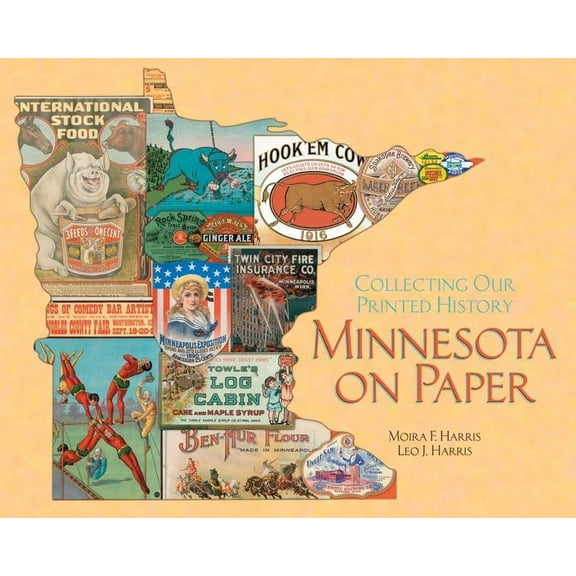 Minnesota on Paper : Collecting Our Printed History (Paperback)