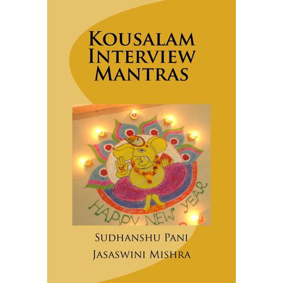 Career Planning - The Kousalam Way: Kousalam Interview Mantras (Paperback)