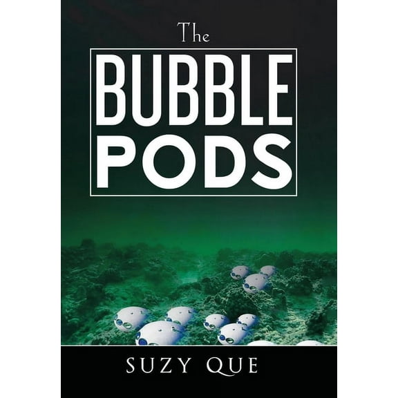 The Bubble Pods (Hardcover)
