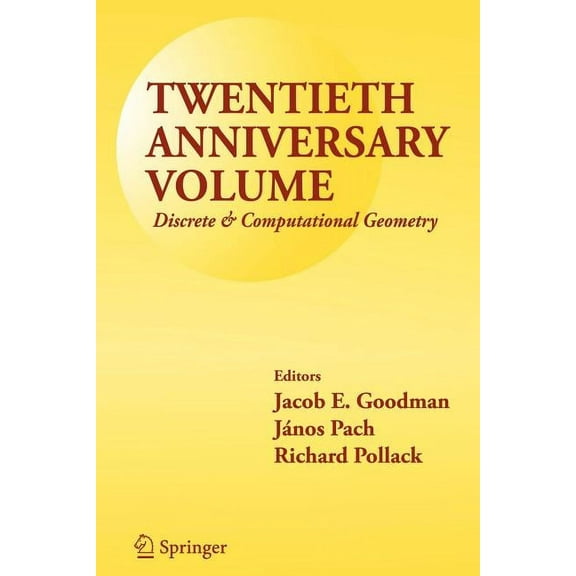 Twentieth Anniversary Volume: Discrete & Computational Geometry, (Paperback)