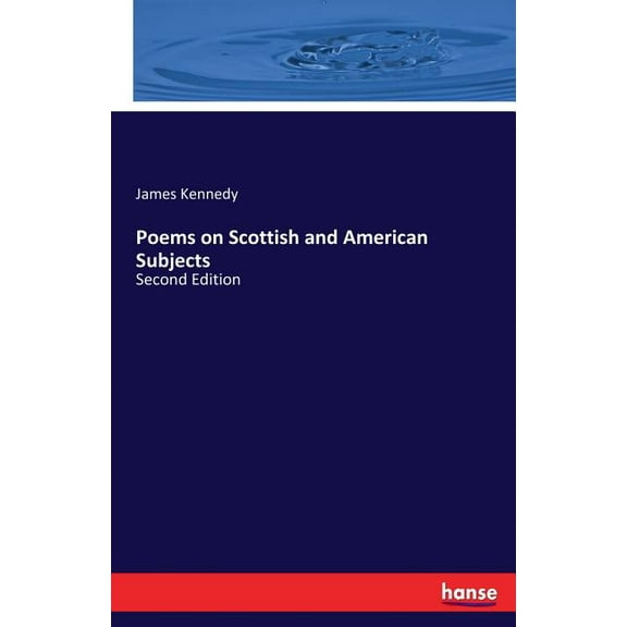 Poems on Scottish and American Subjects: Second Edition, (Paperback)