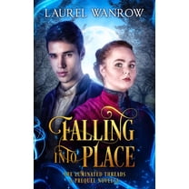 The Luminated Threads Falling into Place, Book 0, (Paperback)