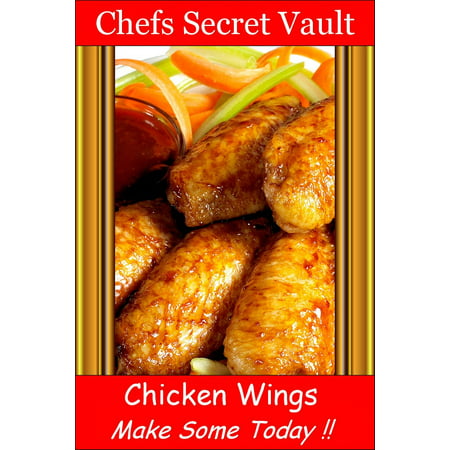 Chicken Wings Make Some Today - eBook