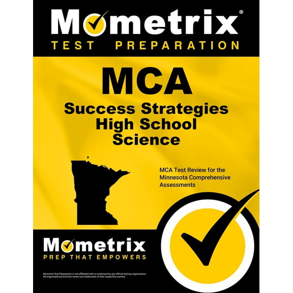 Mometrix Test Preparation: MCA Success Strategies High School Science : MCA Test Review for the Minnesota Comprehensive Assessments (Paperback)