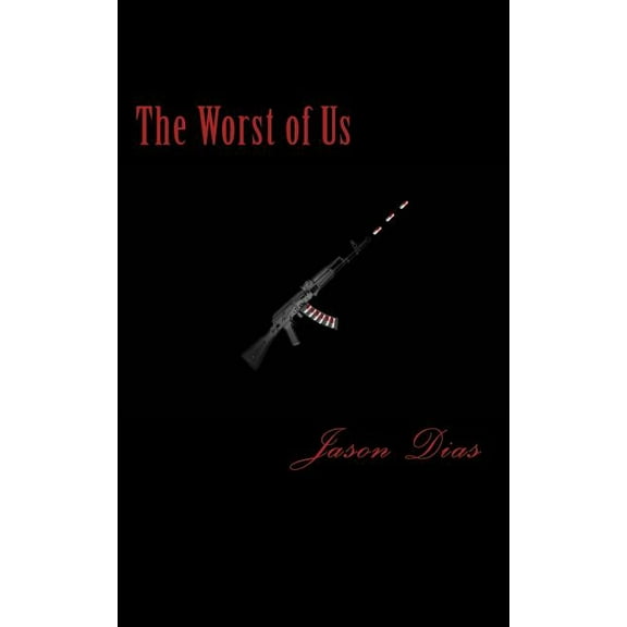 The Worst of Us (Paperback)