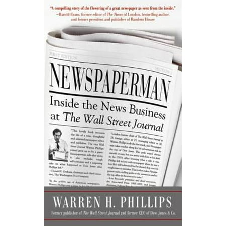 Newspaperman: Inside the News Business at The Wall Street Journal - (Best Business News Aggregator)