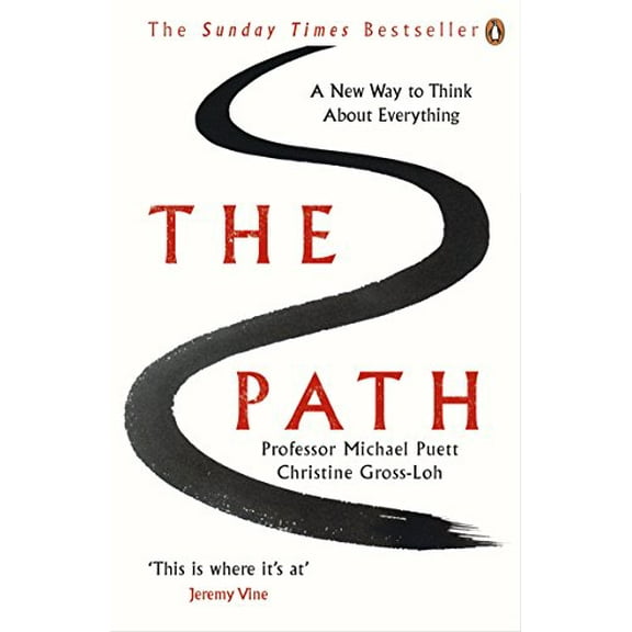 The Path Michael Puett,Christine Gross-Loh (Paperback)