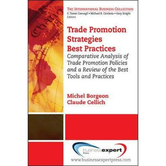 Trade Promotion Strategies: Business and Government United (The International Business Collection)