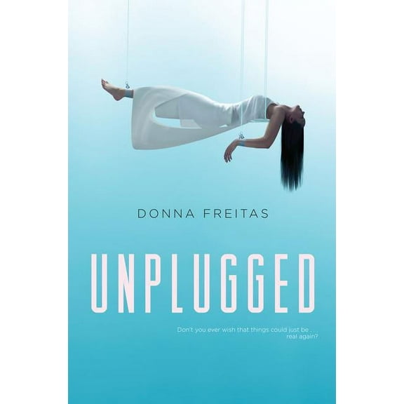 Unplugged Unplugged, Book 1, (Paperback)