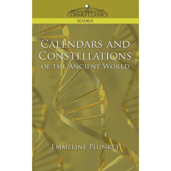 Calendars and Constellations of the Ancient World (Paperback)