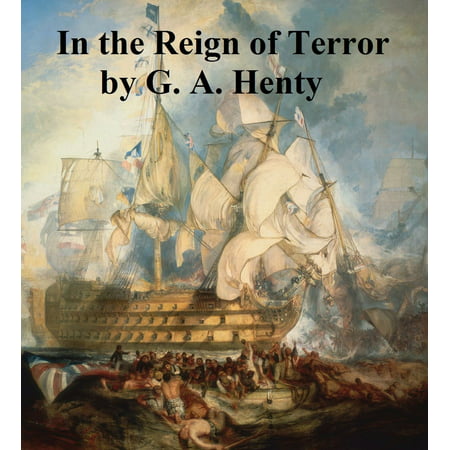 In the Reign of Terror, The Adventures of a Westminster Boy -
