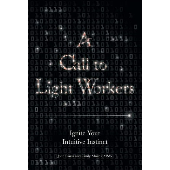A Call to Light Workers (Paperback)