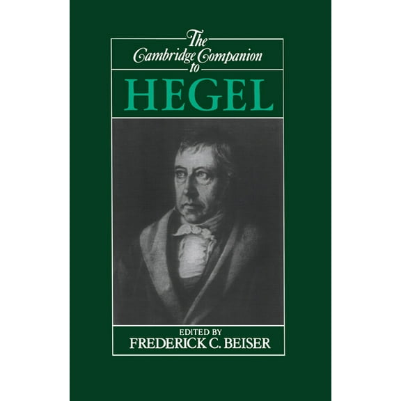 Cambridge Companions to Philosophy (Hard The Cambridge Companion to Hegel, (Paperback)