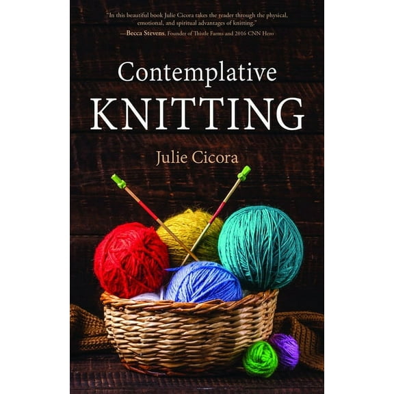 Contemplative Knitting, (Paperback)