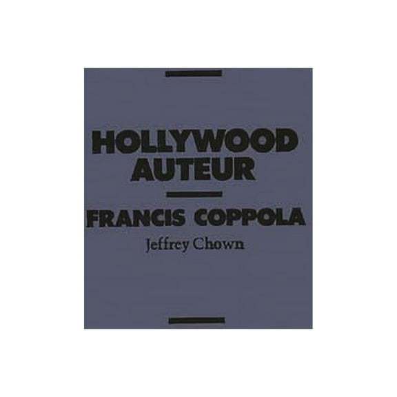 Hollywood Auteur: Francis Coppola, (Hardcover)