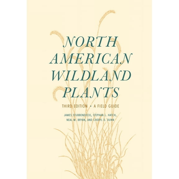 North American Wildland Plants : A Field Guide (Edition 3) (Paperback)