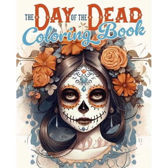 Sirius Creative Coloring The Day of the Dead Coloring Book, (Paperback)