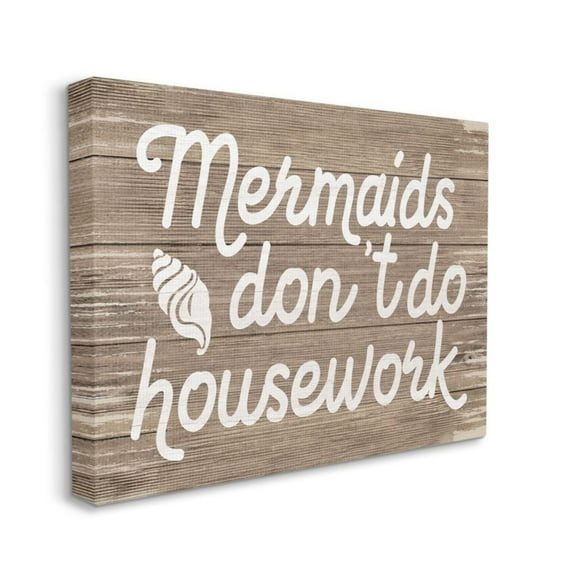 Stupell Industries Nautical Rustic Mermaids Don't Do Housework Quote Design by Daphne Polselli, 16" x 20"