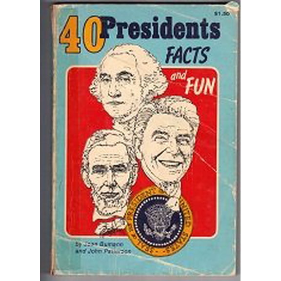Pre-Owned 40 Presidents: Facts and Fun (Paperback) 0874060729 9780874060720