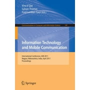 Communications in Computer and Information Science: Information Technology and Mobile Communication: International Conference, Aim 2011, Nagpur, Maharashtra, India, April 21-22, 2011, Proceedings (Pap