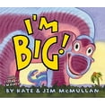 thumbnail image 3 of I'm Big!, (Hardcover), 3 of 3