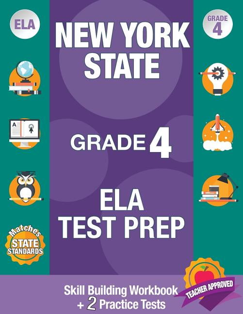 New York State Grade 4 Ela Test Prep Workbook and 2 NY State Practice